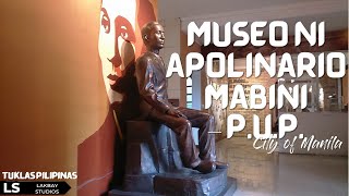 Museo ni Apolinario Mabini  PUP  Santa Mesa City of Manila  Tuklas Pilipinas Travel Guide [upl. by Vudimir]