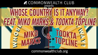 Whose Country is it Anyway Featuring Miko Marks and Tookta topline [upl. by Allemat]