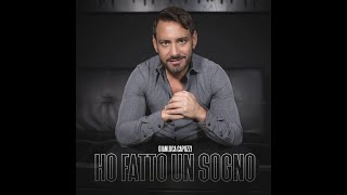 Gianluca Capozzi  Ho fatto un sogno [upl. by Leviram]