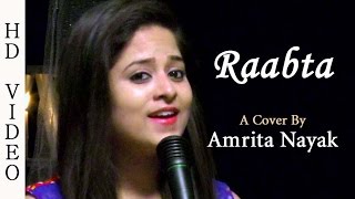 Raabta Title Song  Female Cover By Amrita Nayak  Agent Vinod  Deepika Padukone  Sushant Singh [upl. by Yesac]