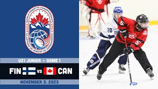 2023 World Ringette World Championships ⭕ U21 Junior Game 1 Canada vs Finland Nov 3 2023 [upl. by Laszlo]