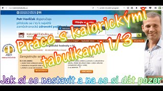 Kalorické tabulky 13  Jak si co nastavit  Na co si dát pozor [upl. by Marylin]