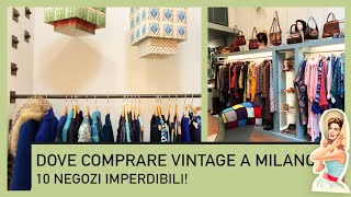 Dove comprare vintage a Milano 10 negozi imperdibili [upl. by Poucher]