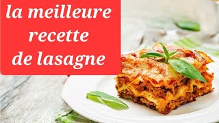 La meilleure recette de lasagne à la bolognaise [upl. by Eneirda986]