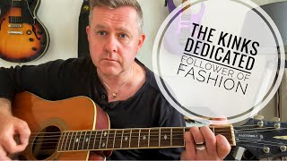 The Kinks Dedicated Follower Of Fashion Acoustic Guitar Lesson includes Chord Lyric Sheet [upl. by Hastings]