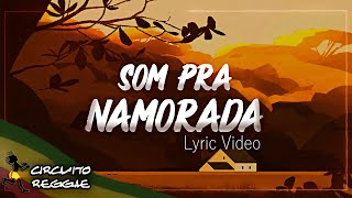 Motivo de Chacota  Som Pra Namorada Lyric Video [upl. by Grishilde]