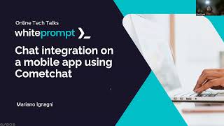 Chat integration on a mobile app using Cometchat  Online Tech Talk [upl. by Brod]