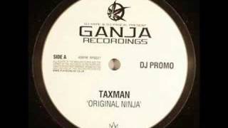 Taxman  Original Ninja [upl. by Zingg]