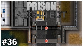 Prison Architect  36  Road Barrier  Lets Play  Gameplay  Construction [upl. by Gabby687]