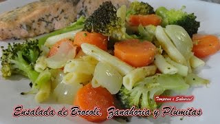 ENSALADA DE BRÓCOLI ZANAHORIA Y PLUMITAS rápida nutritiva y saludable [upl. by Gambrill]