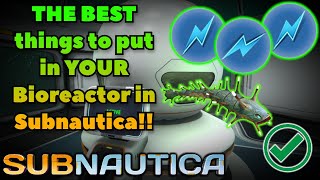 The BEST things you can put in your Bioreactor in subnautica [upl. by Tterrag316]