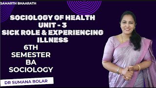 SOCIOLOGY OF HEALTH 6 SEM BA SICK ROLE amp EXPERIENCING ILLNESS ಅನಾರೋಗ್ಯದ ಪಾತ್ರ ಅನಾರೋಗ್ಯದ ಅನುಭವ [upl. by Mannuela]