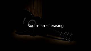 Terasing  Sudirman Karaoke Acoustic Female Key [upl. by Nork]