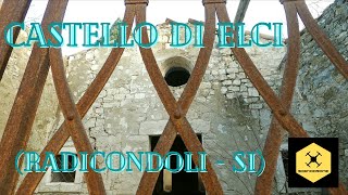 15 CASTELLI DI SIENA CASTELLO DI ELCI castellodielci radicondoli castelloabbandonato fpvdrone [upl. by Briggs873]