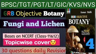 Fungi amp Lichen 4  MCQ  Objective Botany Kumar Malik For BPSC UP TGT PGT NEET Exams [upl. by Leshia]