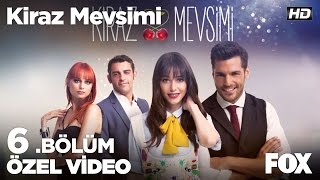 Çocukluk arkadaşım evleniyor Kiraz Mevsimi 6 bölüm [upl. by Selda]