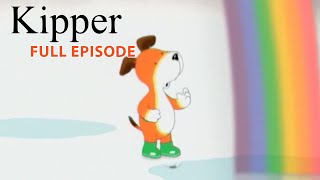 Kipper and the Rainbow Puddle  Kipper the Dog  Season 1 Full Episode  Kids Cartoon Show [upl. by Yorle484]