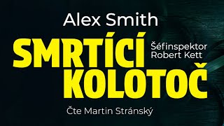 Audiokniha Smrtící Kolotoč  Martin Stránský [upl. by Ajssatsan]