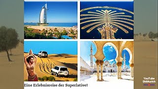 Rundreise Dubai Abu Dhabi Oman Fujairah UAE top Sehenswürdigkeiten hotspots most Attractions [upl. by Steffane]