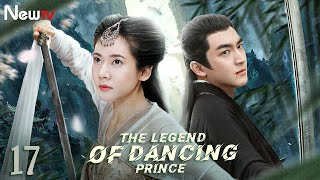 【ENG SUB】Episode 17丨The Legend of Dancing Prince丨舞乐传奇丨Choo Ja Hyun Lin Geng Xin [upl. by Akima538]