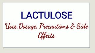 Lactulose Uses Dosage Precautions amp Side Effects [upl. by Utta]