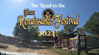 The Road to the Texas Renaissance Festival 2024  50th Anniversary Season  TRF  Sir Blasphemy [upl. by Teri148]