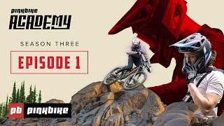 Elbow Grease  Pinkbike Academy Season 3 Episode 1 [upl. by Uphemia]