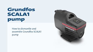 How to dismantle and assemble Grundfos SCALA1 pumps [upl. by Issy285]