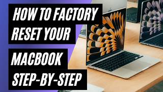 How To Factory Reset Macbook StepbyStep Instructions [upl. by Lavern386]