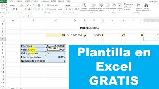 Interés Simple en EXCEL 👉 calcula TODAS las VARIABLES con esta plantilla GRATIS😲 [upl. by Harley]