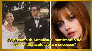 Sorpresona di Annalisa al matrimonio del suo ex fidanzato cosa è successo [upl. by Winn]