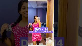 DAY  14 💪 WEIGHT GAIN JOURNEY 💫 shorts youtubeshorts trending viralvideo gym [upl. by Marwin]