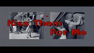 1957 1210 Kiss Them For Me Cary Grant Jayne Mansfield Leif Erickson Suzy Parker FULL MOVIE [upl. by Nelra]