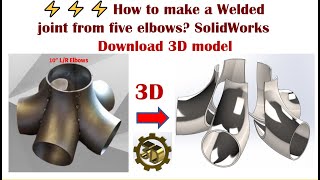 Mastering SolidWorks Create a Welded Joint from Five Elbows in Minutes [upl. by Eitsirhc]