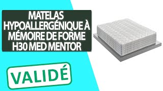 Avis Matelas hypoallergénique à mémoire de Forme Med H30 Mentor [upl. by Lahcear336]