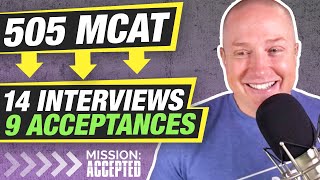 He Was Accepted to 9 Medical Schools with a 505 MCAT Score  Mission Accepted S1 E5 [upl. by Weihs]