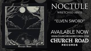 Noctule  Elven Sword OFFICIAL STREAM [upl. by Toole]