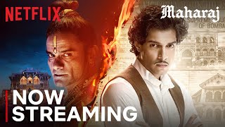 Maharaj  Now Streaming  Junaid Khan Jaideep Ahlawat Shalini Pandey Sharvari  Netflix [upl. by Darrick715]