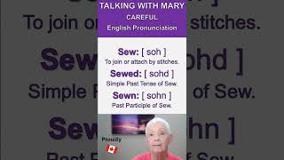 Careful English Pronunciation Sew and Sewed and Sewn englishpractice improveyourenglish shorts [upl. by Lemej]