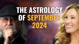 Astrology Forecast September 2024 [upl. by Eelirrem]