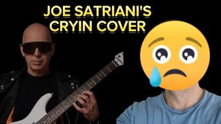 CRYIN JOE SATRIANI COVER [upl. by Atnuahc]