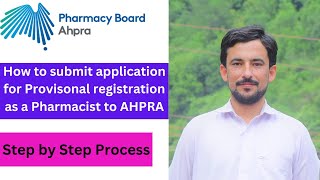 How to apply for provisional registration as a Pharmacist to AHPRA  How to Register with AHPRA [upl. by Vevine]