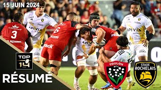 TOP 14  Résumé partie RC Toulon vs Stade Rochelais  Barrages  Saison 20232024 [upl. by Aciras]