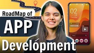 How to Start App Development Complete RoadMap  2024 [upl. by Krakow]