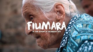 FIUMARA  Documentary 52  Italy  Food  Memories [upl. by Neehsas]