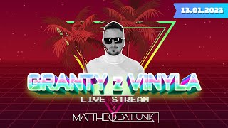 dafunktv GRANTY z VINYLA by MATTHEO DA FUNK  13012023 [upl. by Perrin313]