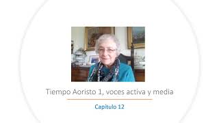 Lección 12 tiempo Aoristo 1ro voces activa y media griego koiné 2 [upl. by Assirrem]