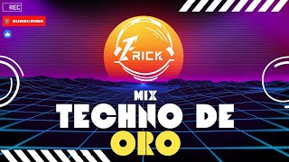 MIX TECHNO DE ORO  DJ ERICK [upl. by Meggy]