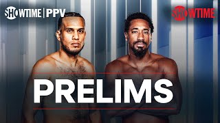 Benavidez vs Andrade Prelims  SHOWTIME PPV Countdown [upl. by Mafala]