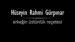 quoterkeğin üstünlük reçetesiquot Hüseyin Rahmi GÜRPINAR sesli öykü Akın ALTAN hüseyinrahmigürpınar [upl. by Emad]